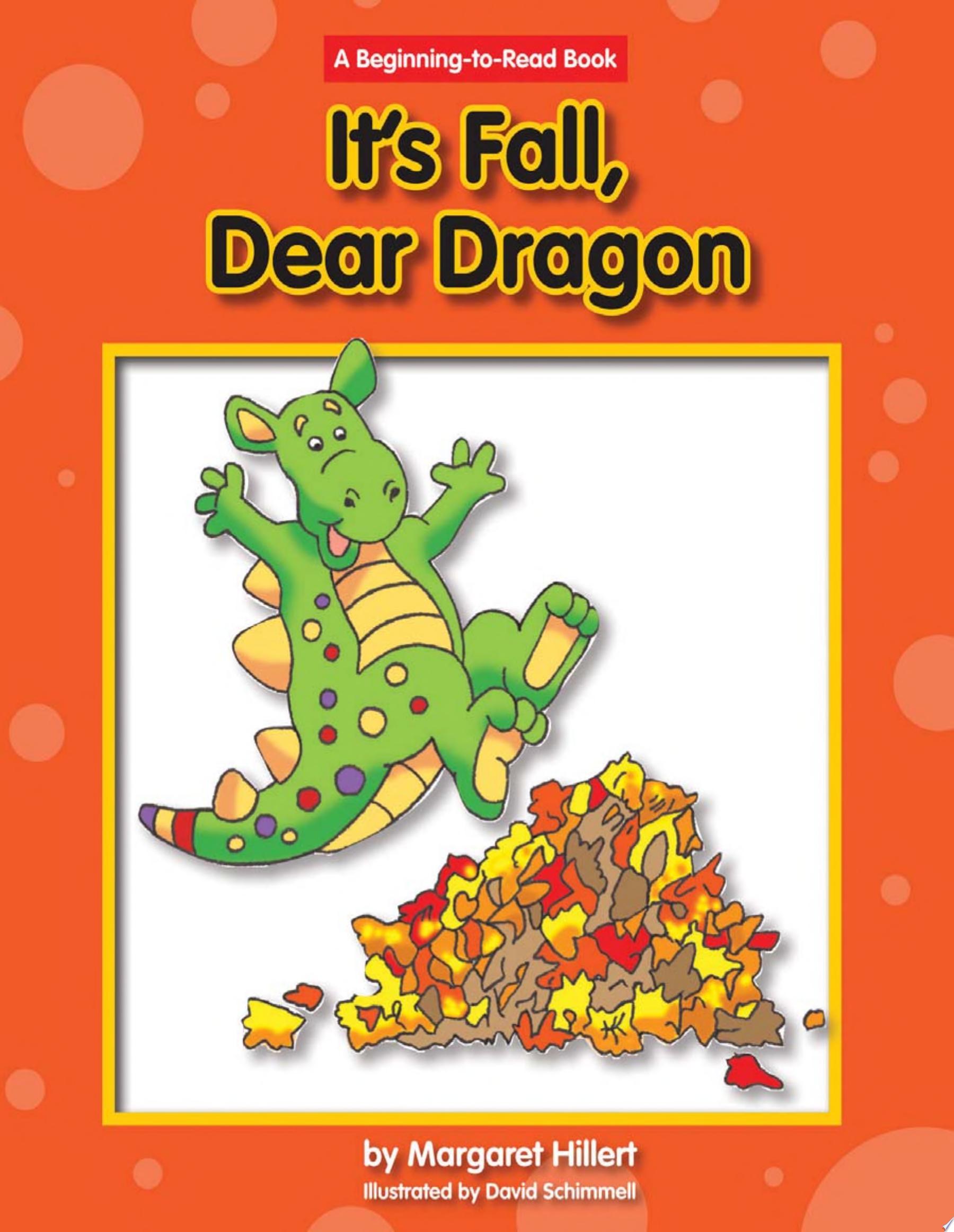 Image for "It&#039;s Fall, Dear Dragon"