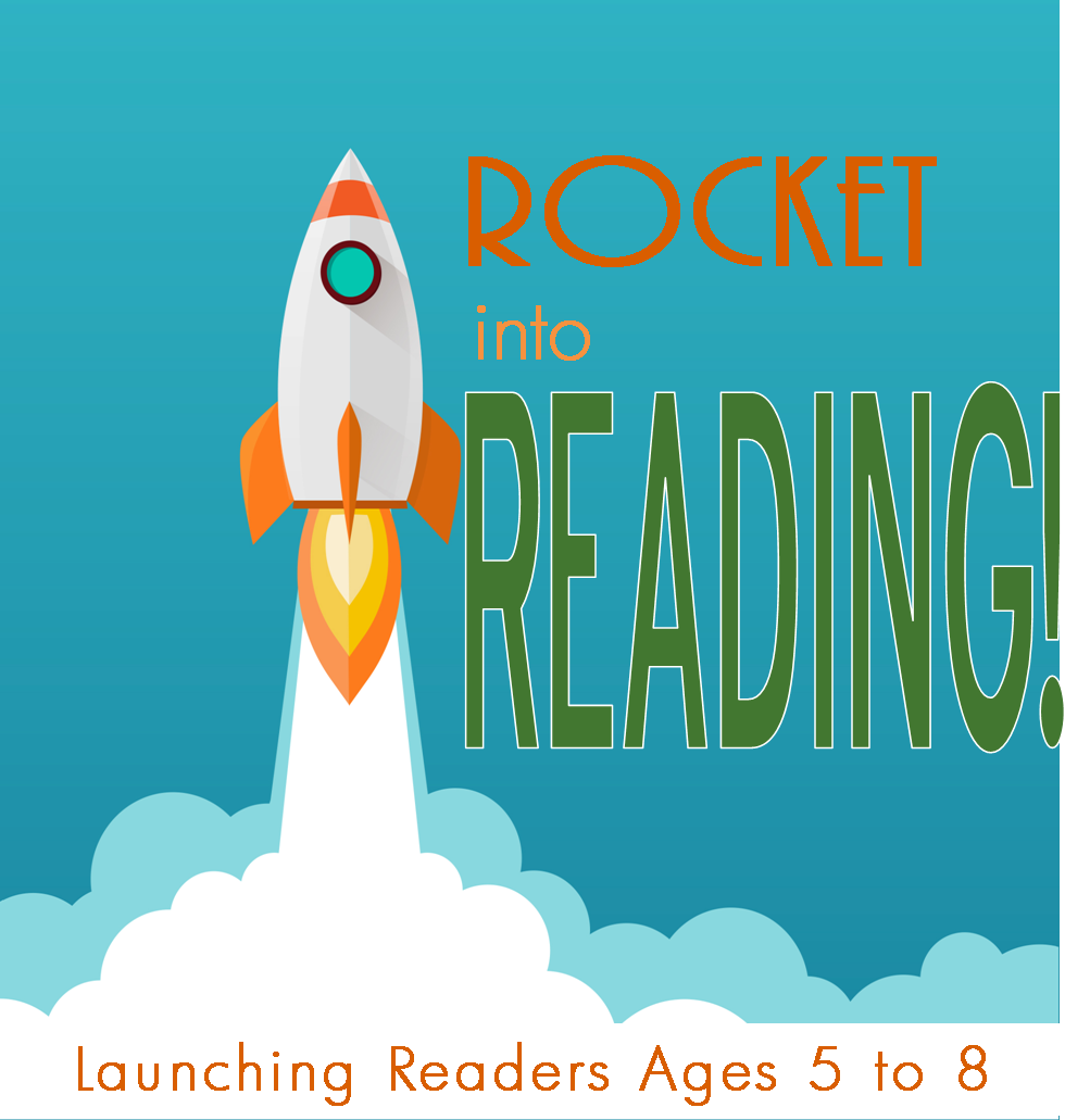 Rocket into Reading: Launching Readers Ages 5 to 8 graphic