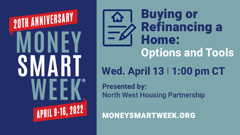 Money Smart Week Building or Refinancing a Mortgage promotion