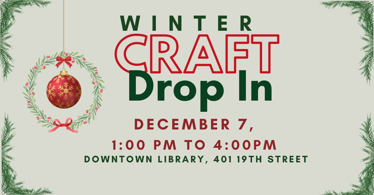 Title, Winter Craft Drop In, pine boughs at corners, hanging ornament with greenery