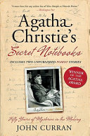 Book cover reading "Agatha Christie's Secret Notebooks" by John Curran, featuring a black-and-white image of an older woman sitting in a chair against a beige background with handwritten script