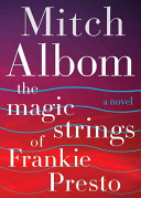 Image for "The Magic Strings of Frankie Presto"