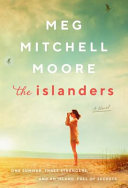 Book cover reading "The Islanders" by Meg Mitchell Moore, featuring a woman standing on the beach looking through a pair of binoculars