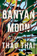 Book cover reading "Banyan Moon" by Thao Thai, featuring an abstract illustration of a tree