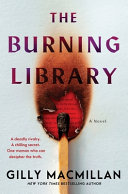 Book cover reading "The Burning Library" by Gilly Macmillan, featuring a burning match against a white background