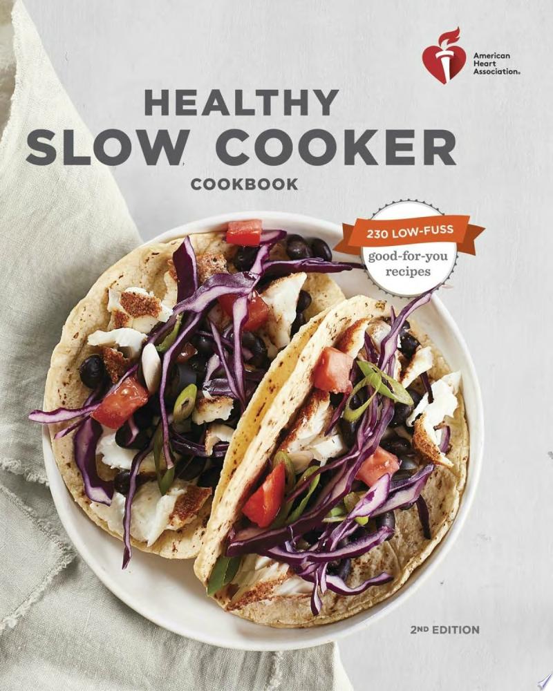 Image for "American Heart Association Healthy Slow Cooker Cookbook, Second Edition"