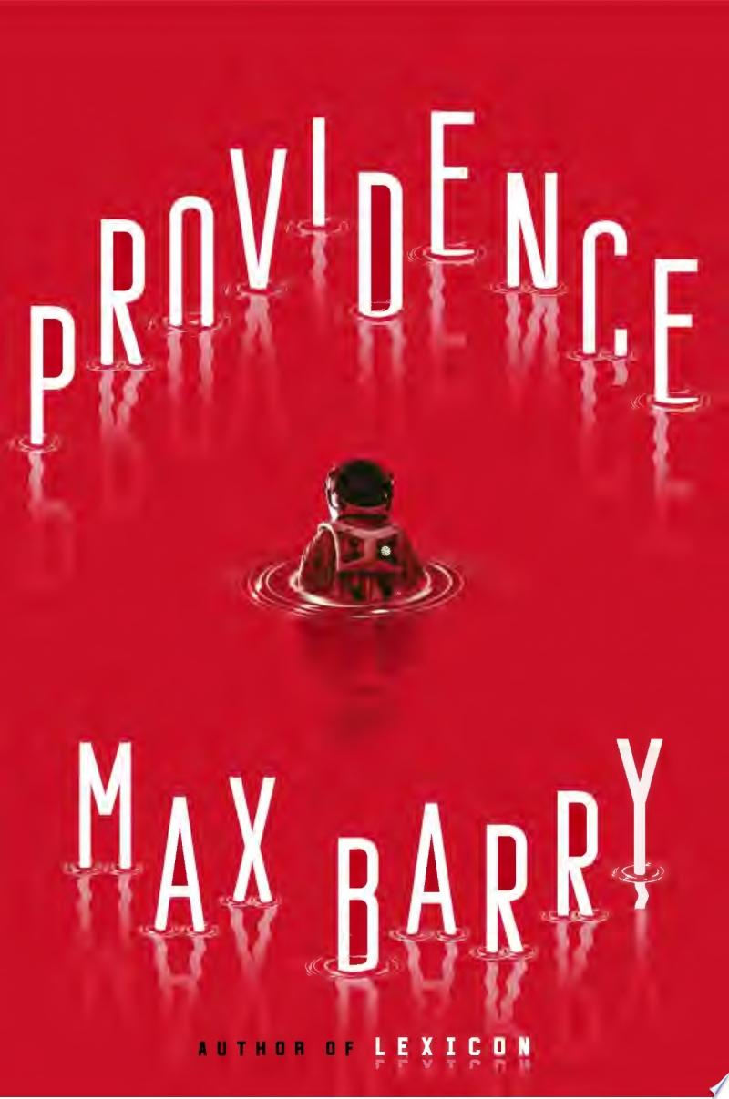 Book cover reading "Providence" by Max Barry, featuring a person partially submerged in water against a completely red background