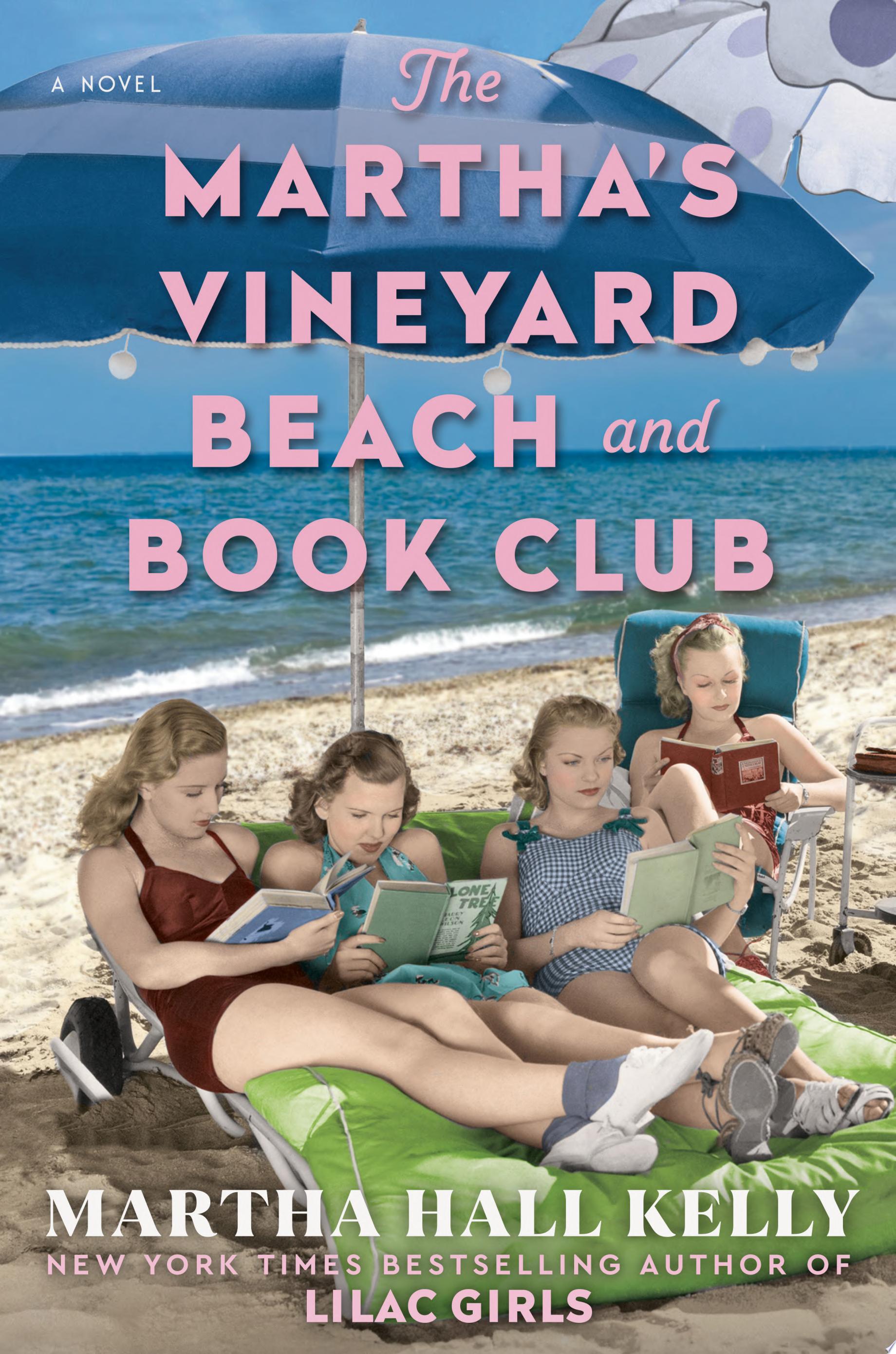 Book cover reading "The Martha's Vineyard Beach and Book Club" by Martha Hall Kelly, featuring a group of women with books under an umbrella on the beach