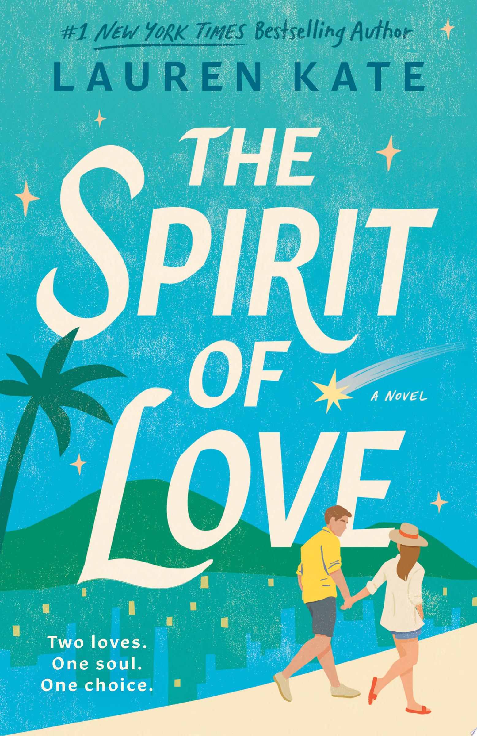 Book cover reading "The Spirit of Love" by Lauren Kate, featuring an illustration of a man and woman walking hand-in-hand along a coastline