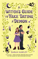 Image for "A Witch&#039;s Guide to Fake Dating a Demon"