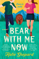 Image for "Bear with Me Now"