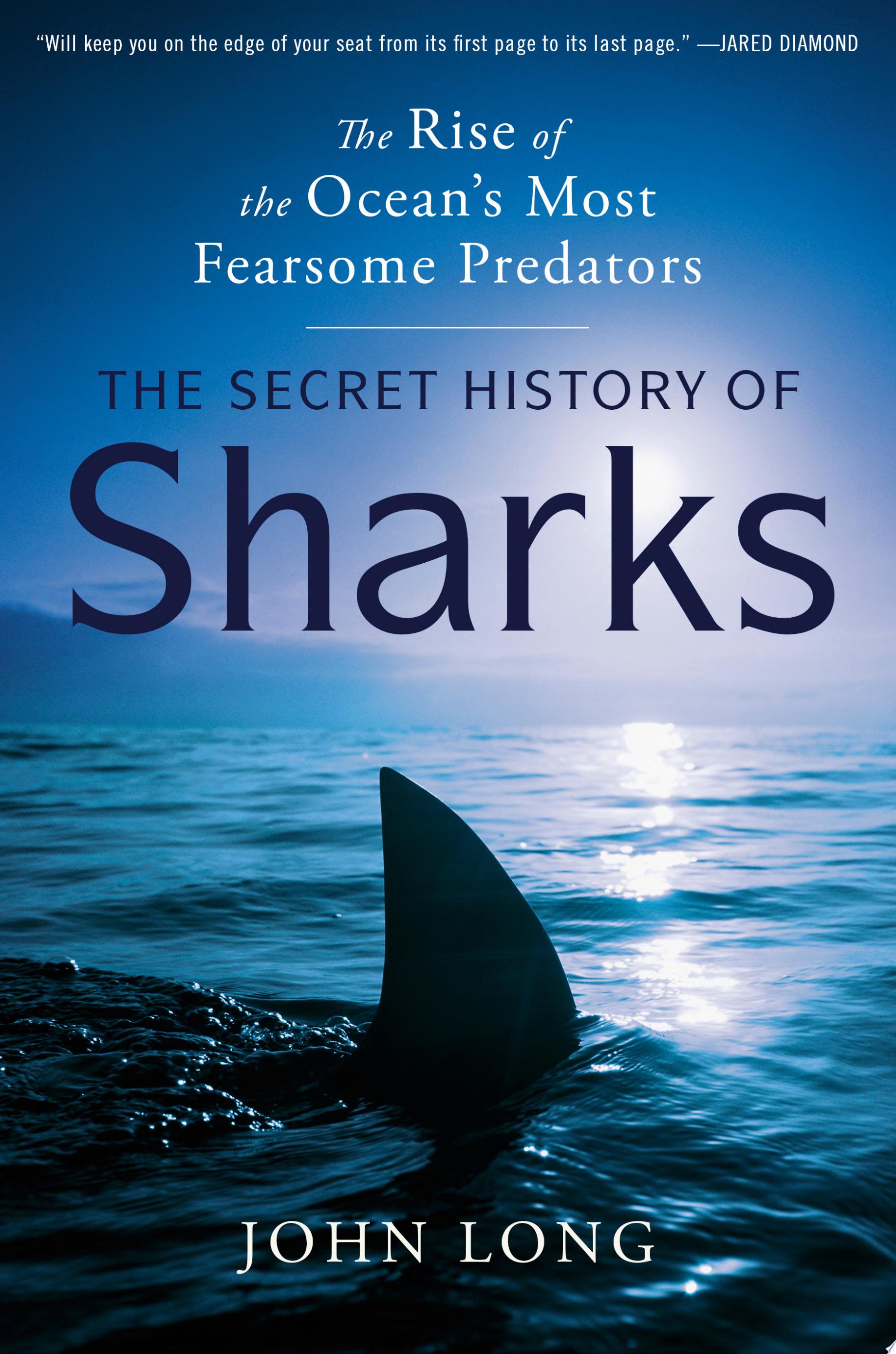 Book cover reading "The Secret History of Sharks" by John Long, featuring a shark's dorsal fin visible above water