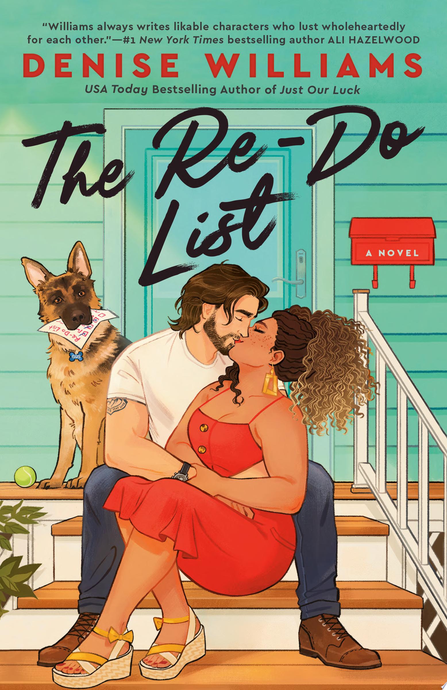 Book cover reading "The Re-Do List" by Denise Williams, featuring an illustration of a man and woman kissing in front of a dog on the front steps of a home