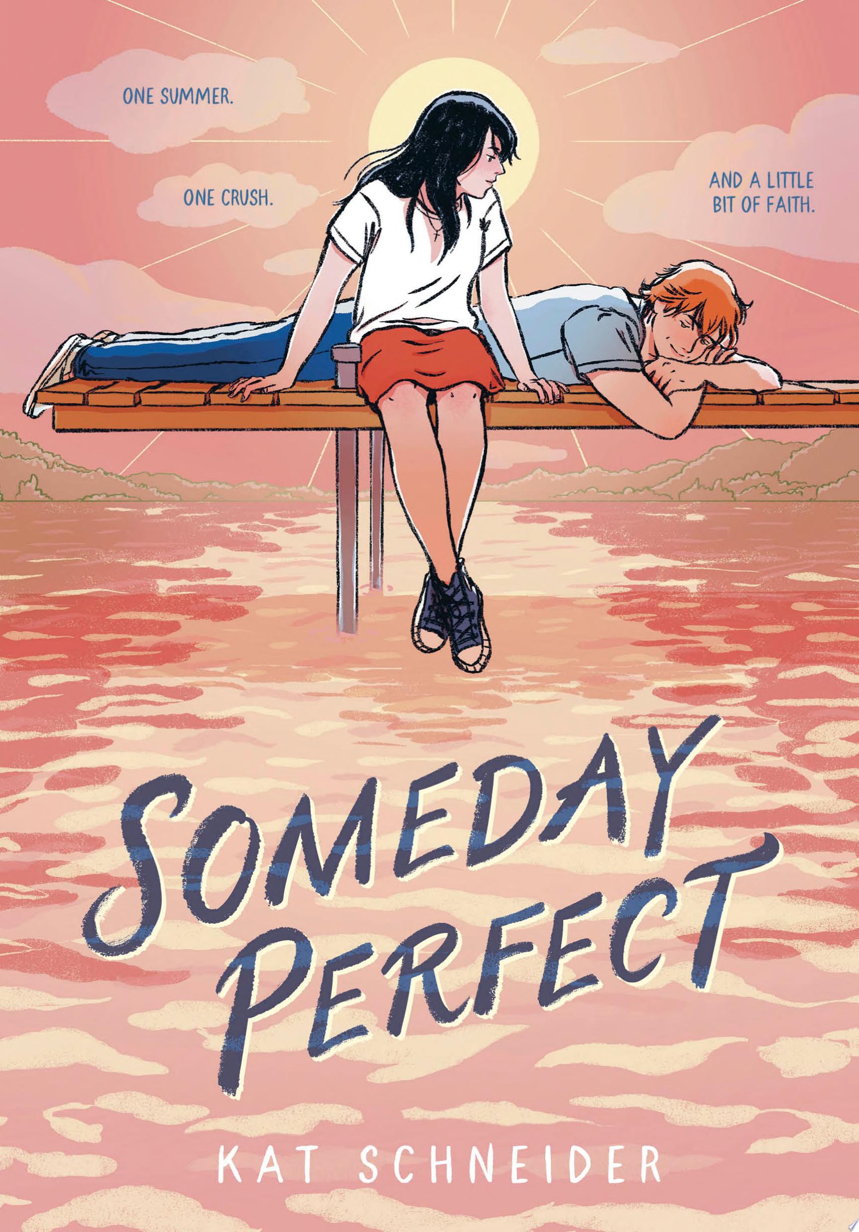 "Someday Perfect" by Kat Schneider