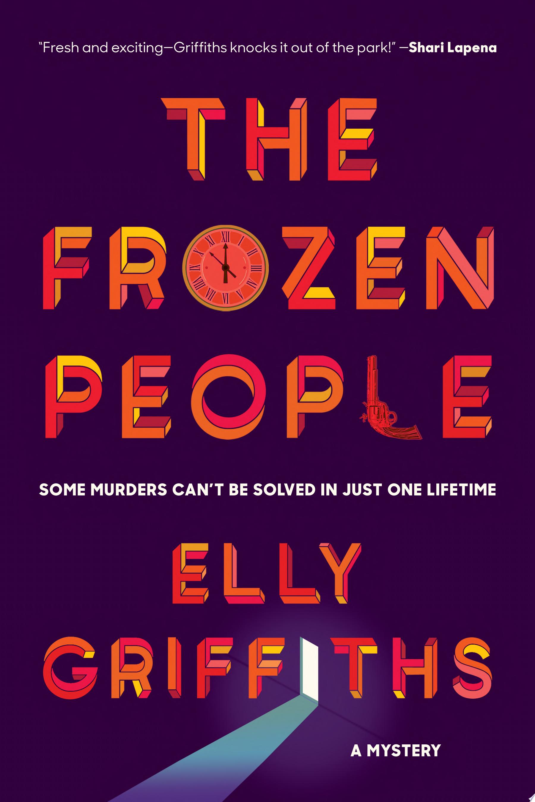 Book cover reading "The Frozen People" by Elly Griffiths, featuring bold orange-red, 3D lettering with a clock visible within the "O" of "Frozen"