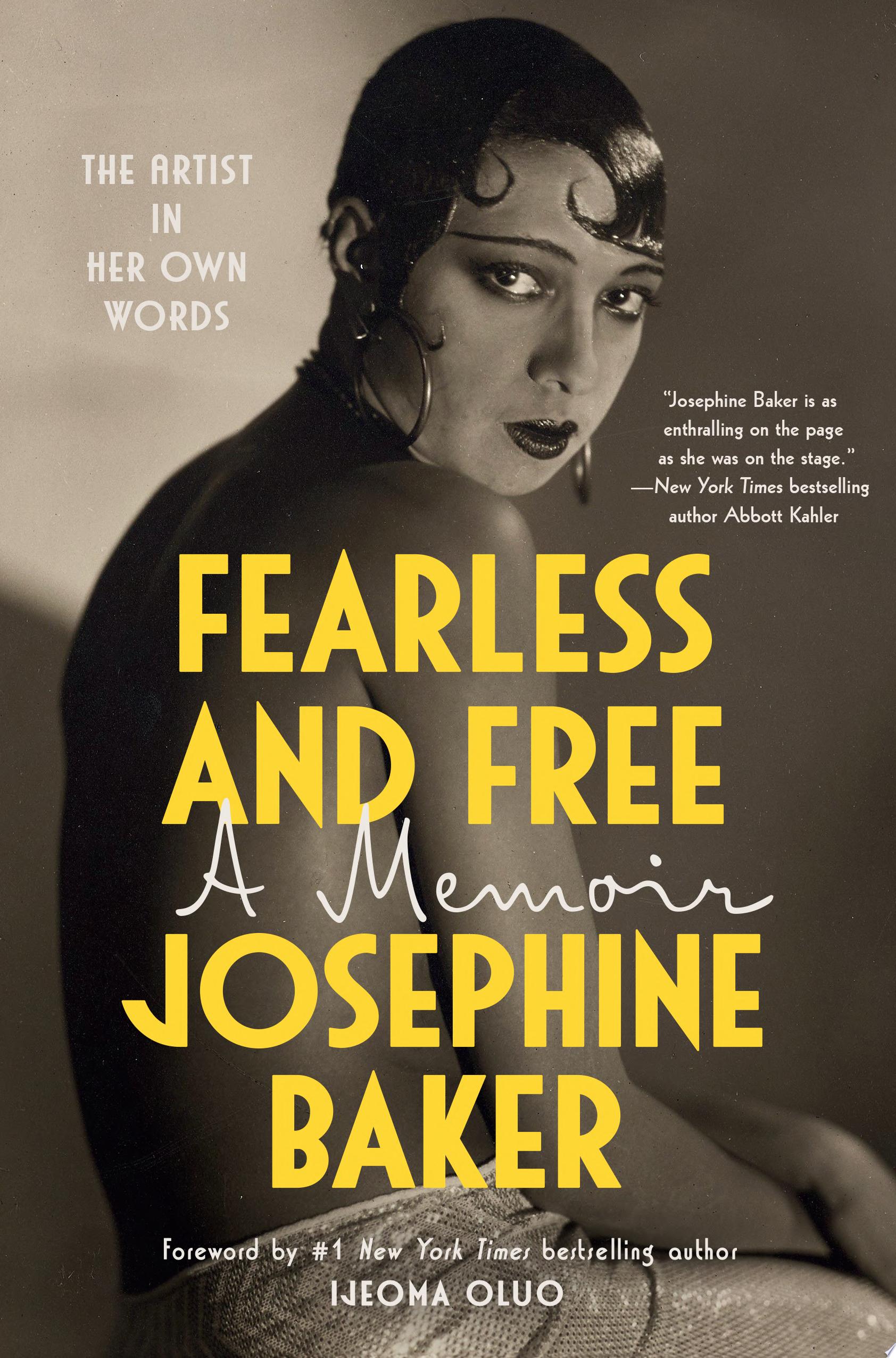 Book cover reading "Fearless and Free" by Josephine Baker, featuring a sepia image of a woman