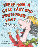Image for "There was a Cold Lady who Swallowed Some Snow!"
