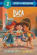 Image for "Friends Are Forever (Disney/Pixar Luca)"