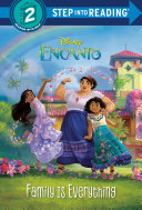 Image for "Family Is Everything (Disney Encanto)"