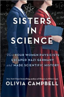 Book cover reading "Sisters in Science" by Olivia Campbell, featuring two women in dresses against a black background