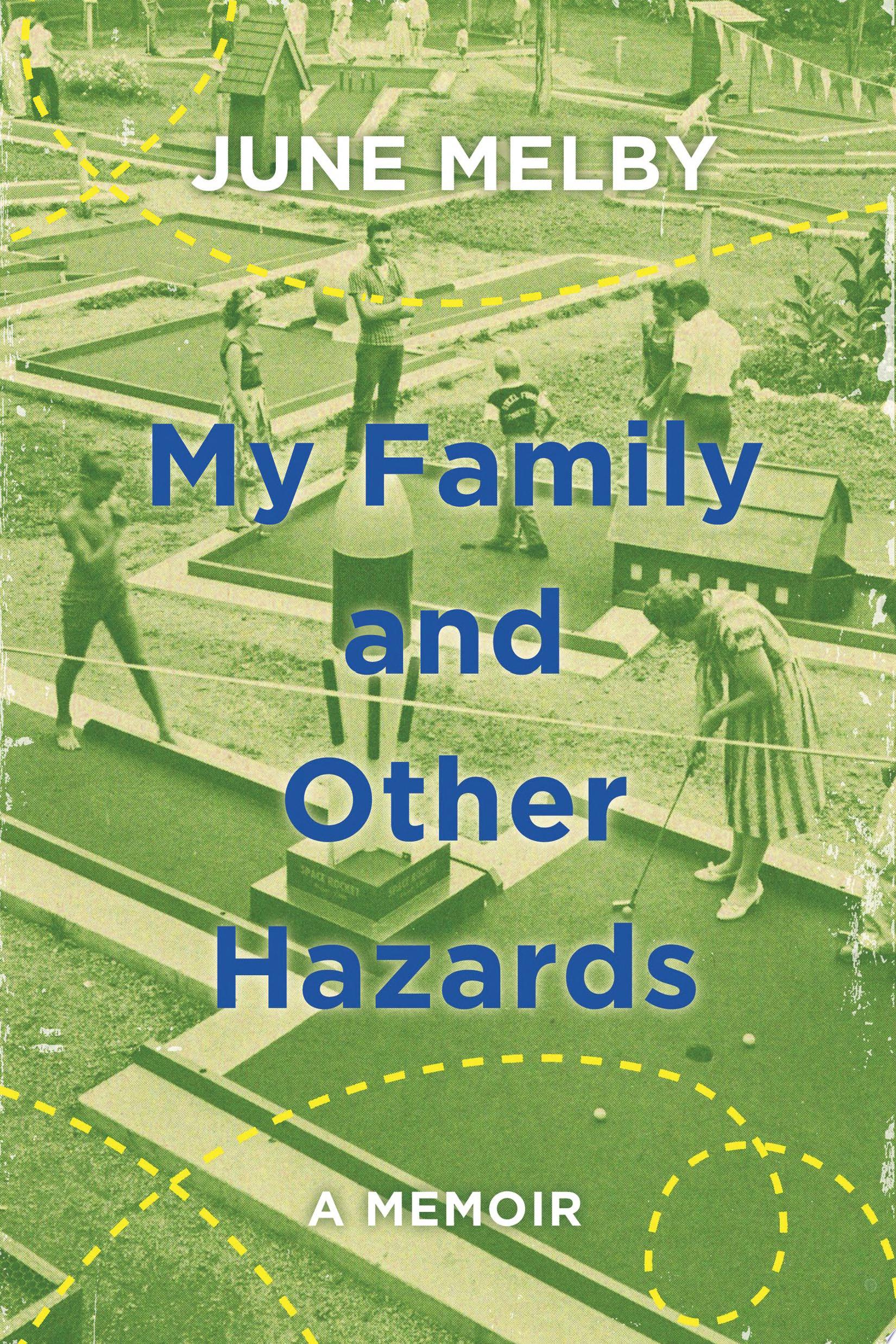 Image for "My Family and Other Hazards"