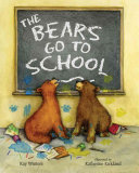 Image for "The Bears Go to School"