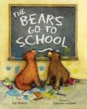 Image for "The Bears Go to School"