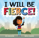 Image for "I Will Be Fierce"