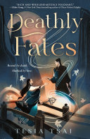 "Deathly Fates" by Tesia Tsai