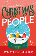 Book cover reading "Christmas People" by Iva-Marie Palmer, featuring an illustration of a snow globe against a red background