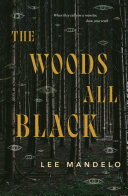 Image for "The Woods All Black"