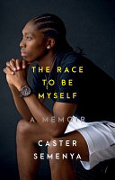 Image for "The Race to Be Myself"
