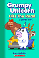 Image for "Grumpy Unicorn Hits the Road"