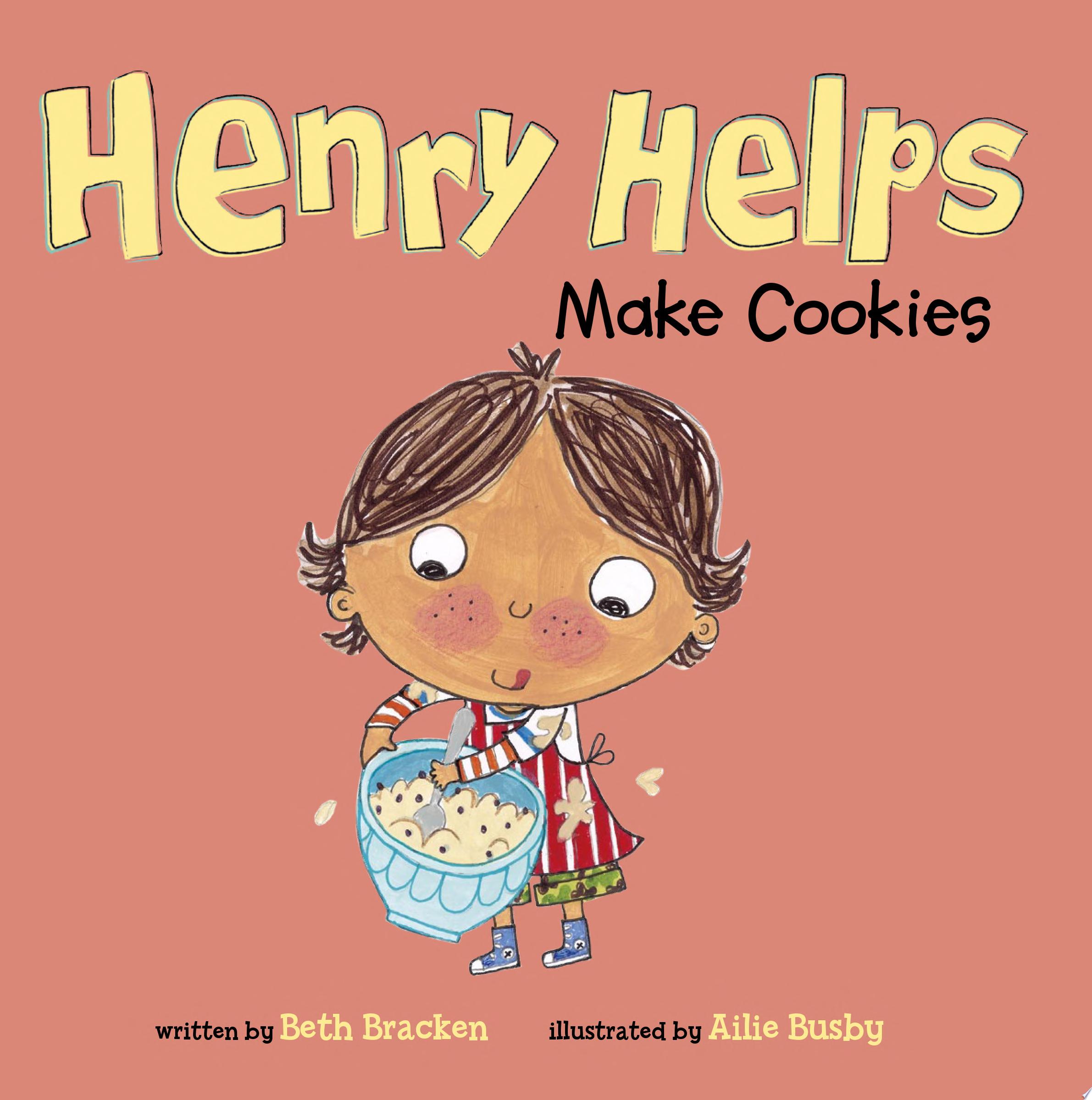 Image for "Henry Helps Make Cookies"