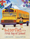 Image for "Butterflies on the First Day of School"
