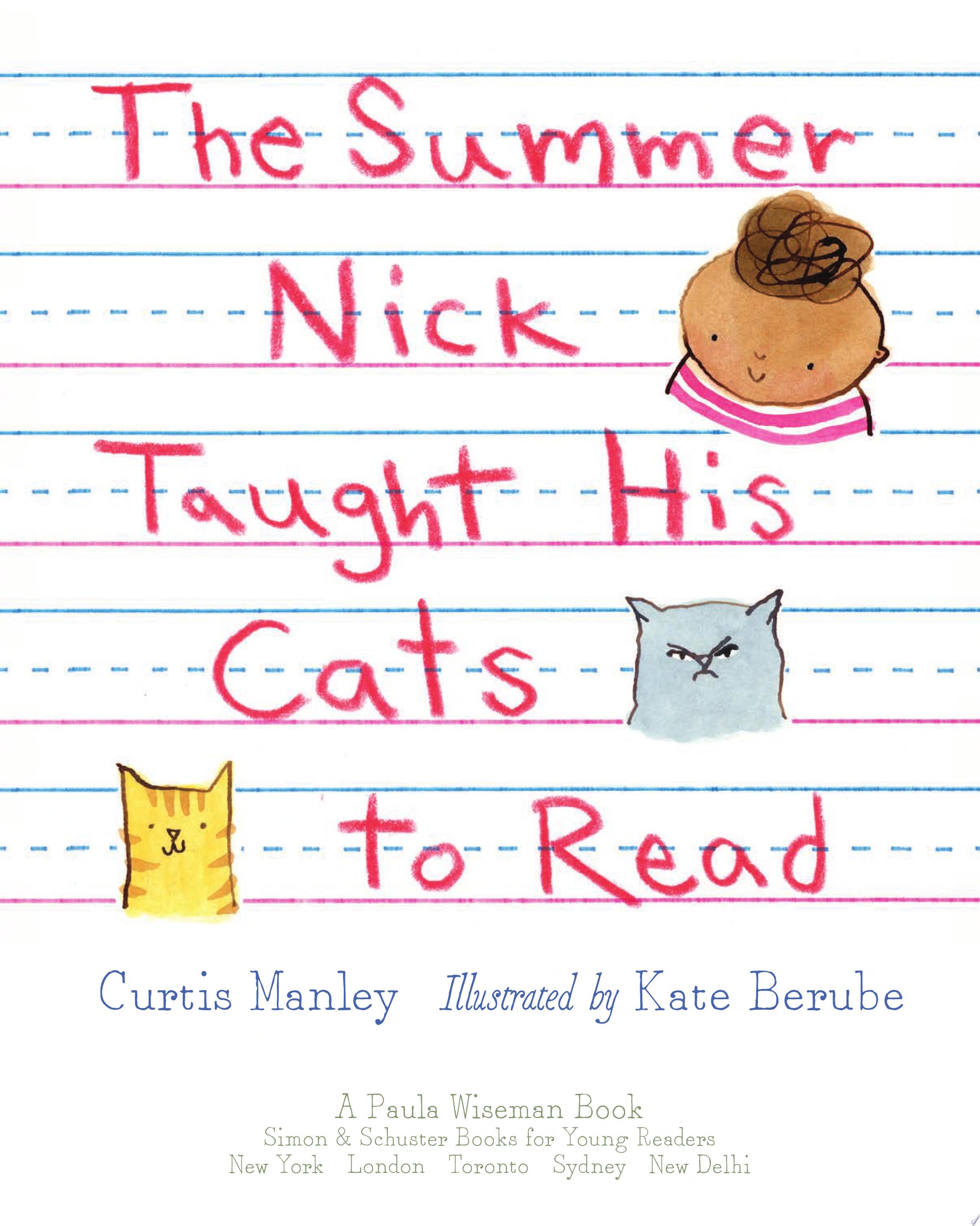 Image for "The Summer Nick Taught His Cats to Read"