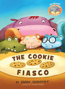 Image for "The Cookie Fiasco (Elephant &amp; Piggie Like Reading!)"