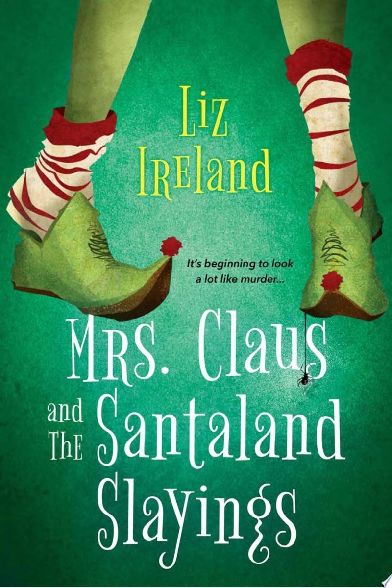 Image for "Mrs. Claus and the Santaland Slayings"