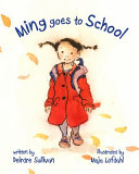 Image for "Ming Goes to School"