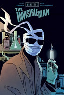 "Universal Monsters: The Invisible Man" by James Tynion IV