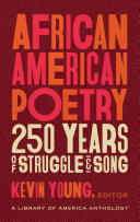 Image for "African American Poetry: 250 Years of Struggle &amp; Song (LOA #333)"