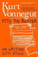 Book cover reading "Pity the Reader" by Kurt Vonnegut, featuring a white sketch of a typewriter against an orange background