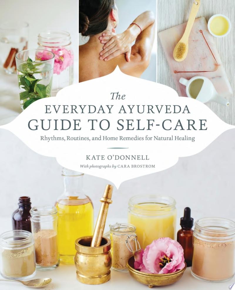 Image for "The Everyday Ayurveda Guide to Self-Care"