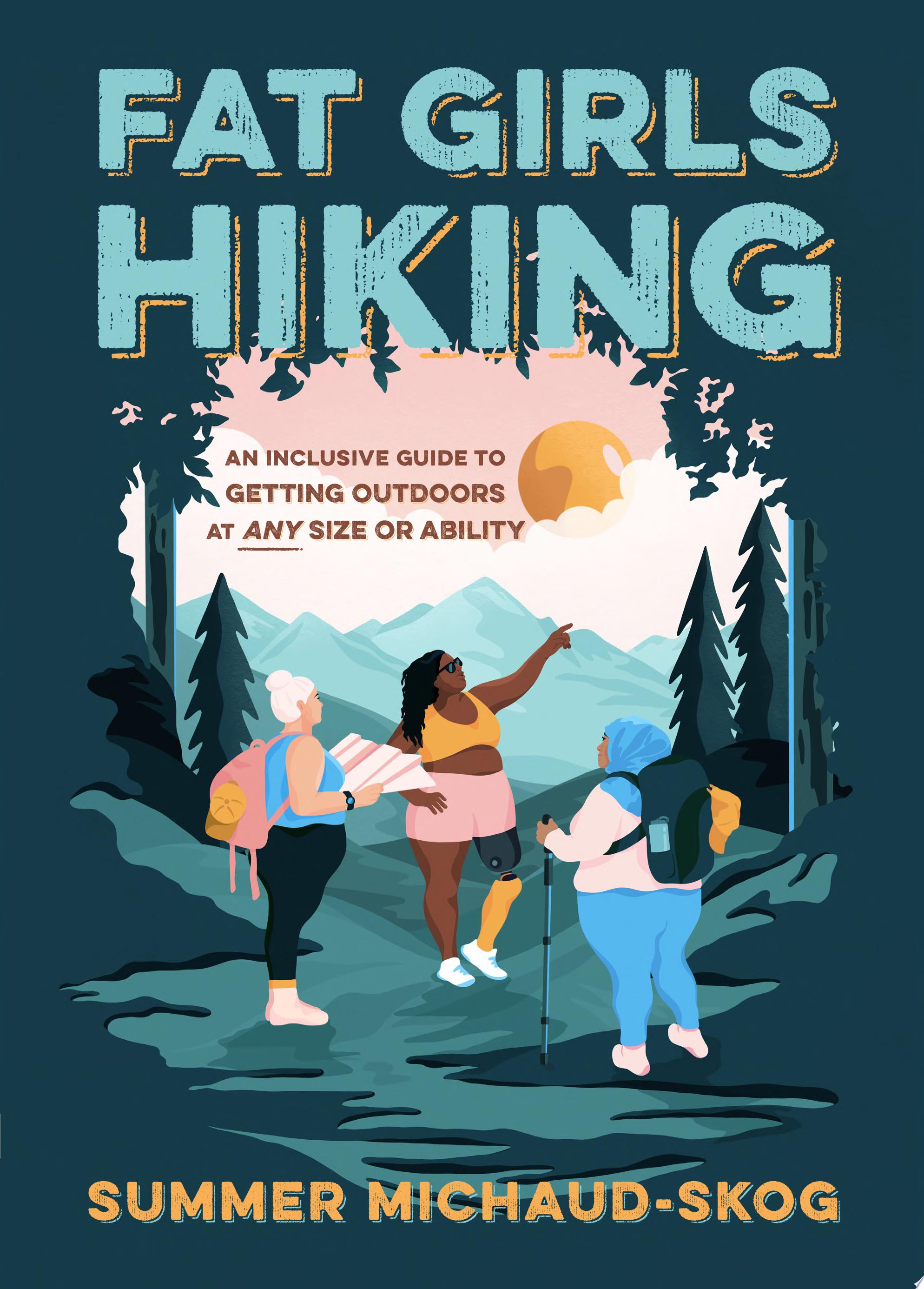 Image for "Fat Girls Hiking"