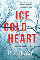 Book cover reading "Ice Cold Heart" by P.J. Tracy, featuring bare branches against a white sky