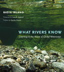 Image for "What Rivers Know"