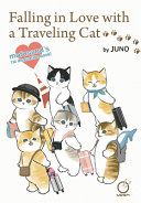 "Falling in Love with a Traveling Cat: Mofusand's 1st Illustration Book!" by JUNO