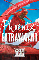 Image for "Phoenix Extravagant"