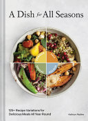 Book cover reading "A Dish for All Seasons" by Kathryn Pauline, featuring a salad in a white bowl against a white background