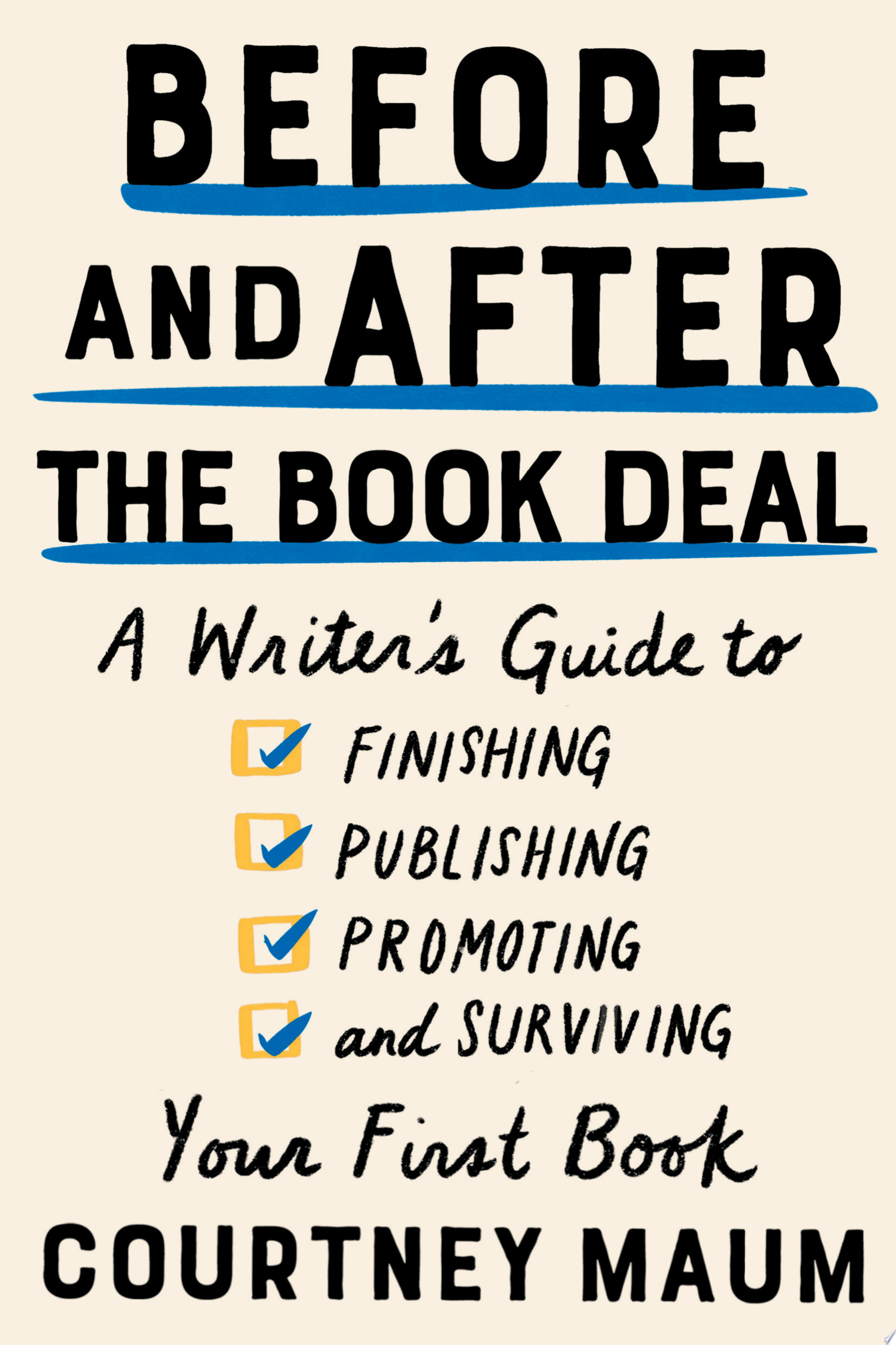 Book cover reading "Before and After the Book Deal" by Courtney Maum, featuring black text against a white background